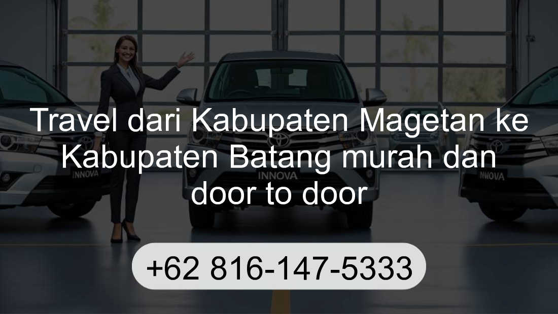 Travel Kabupaten Magetan Kabupaten Batang