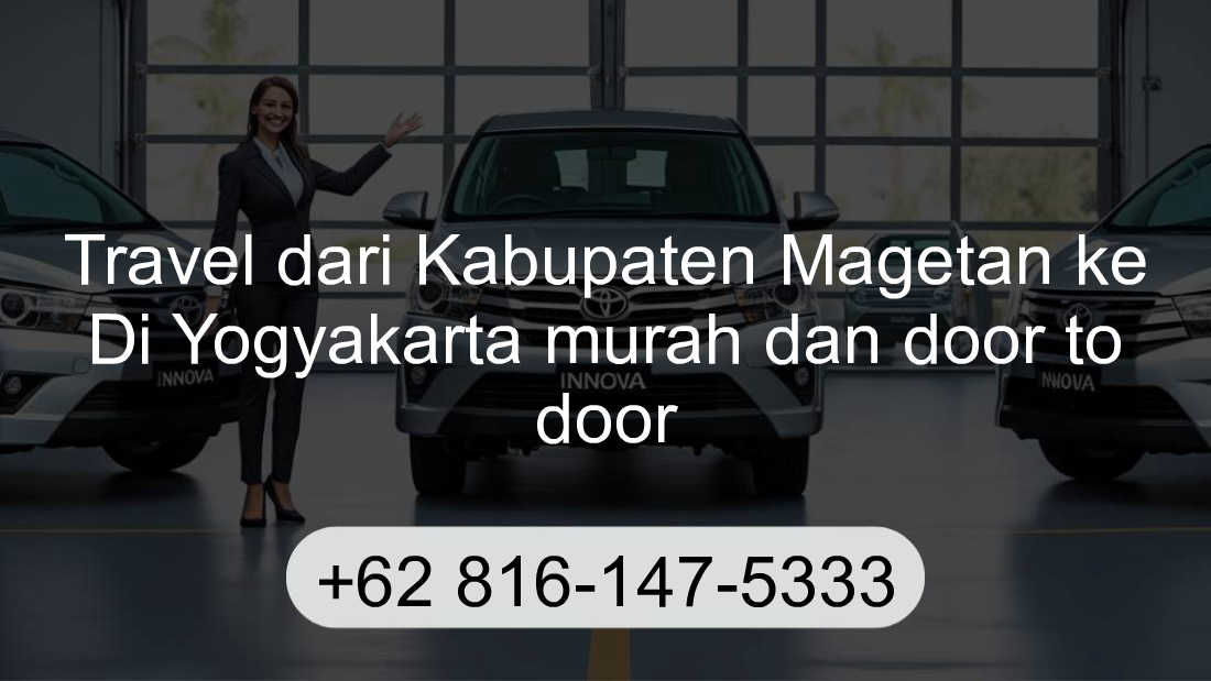 Travel Kabupaten Magetan Di Yogyakarta