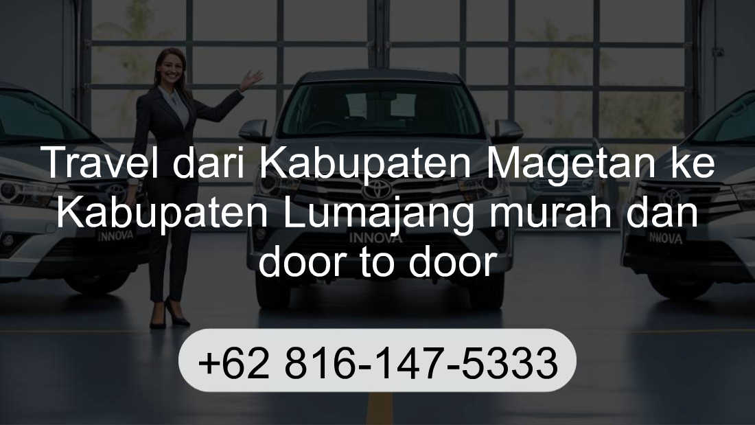 Travel Kabupaten Magetan Kabupaten Lumajang