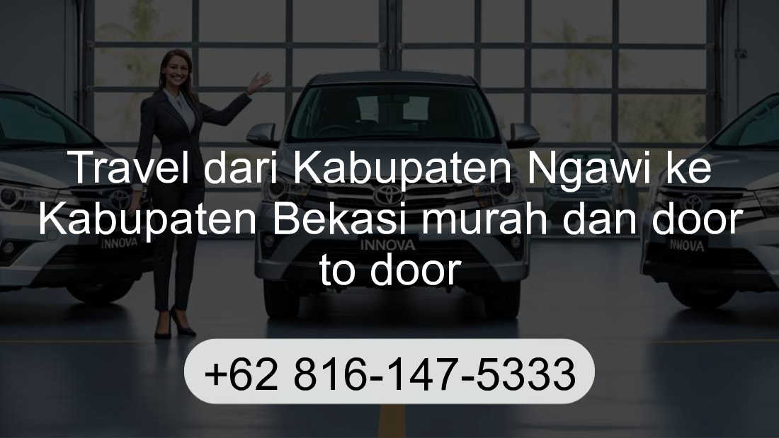 Travel Kabupaten Ngawi Kabupaten Bekasi