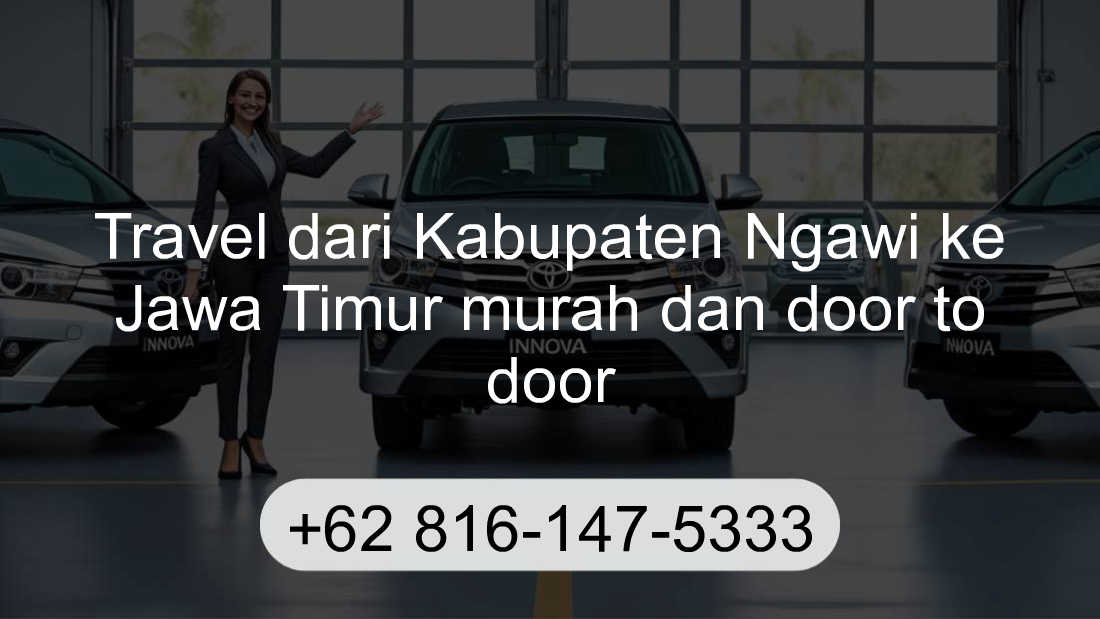Travel Kabupaten Ngawi Jawa Timur