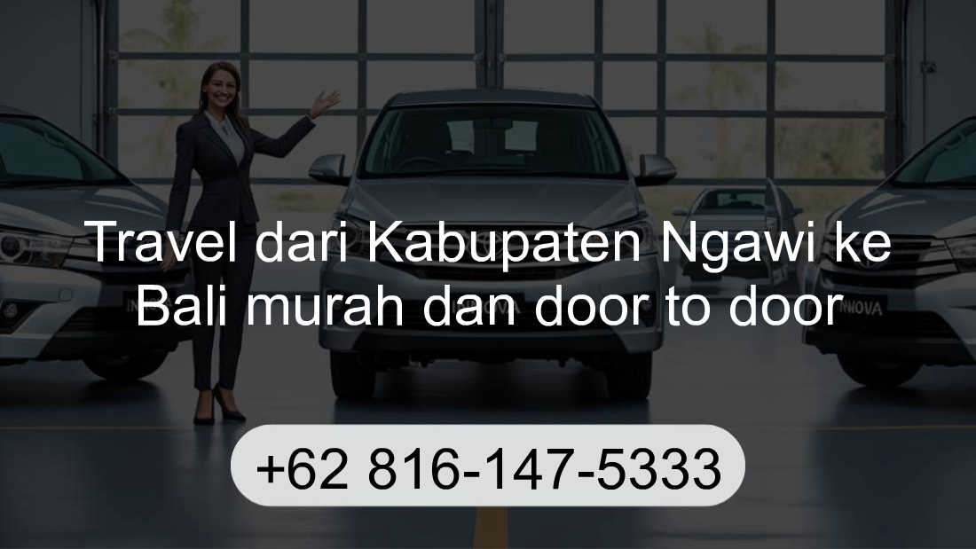 Travel Kabupaten Ngawi Bali
