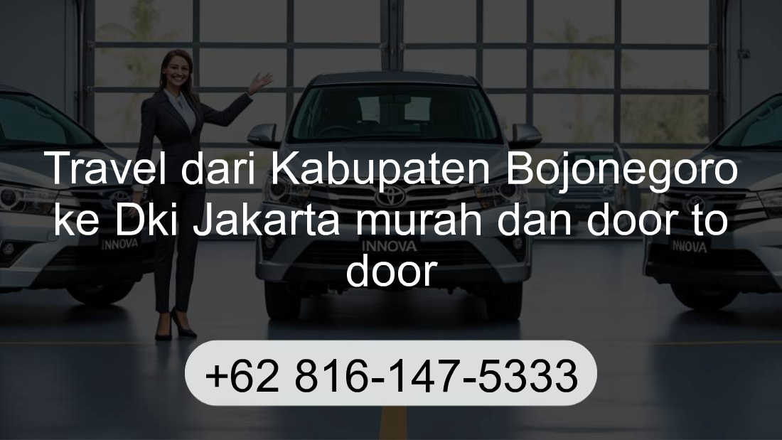 Travel Kabupaten Bojonegoro Dki Jakarta