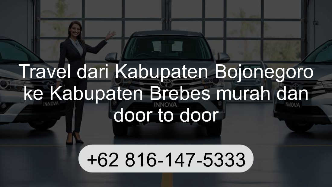 Travel Kabupaten Bojonegoro Kabupaten Brebes