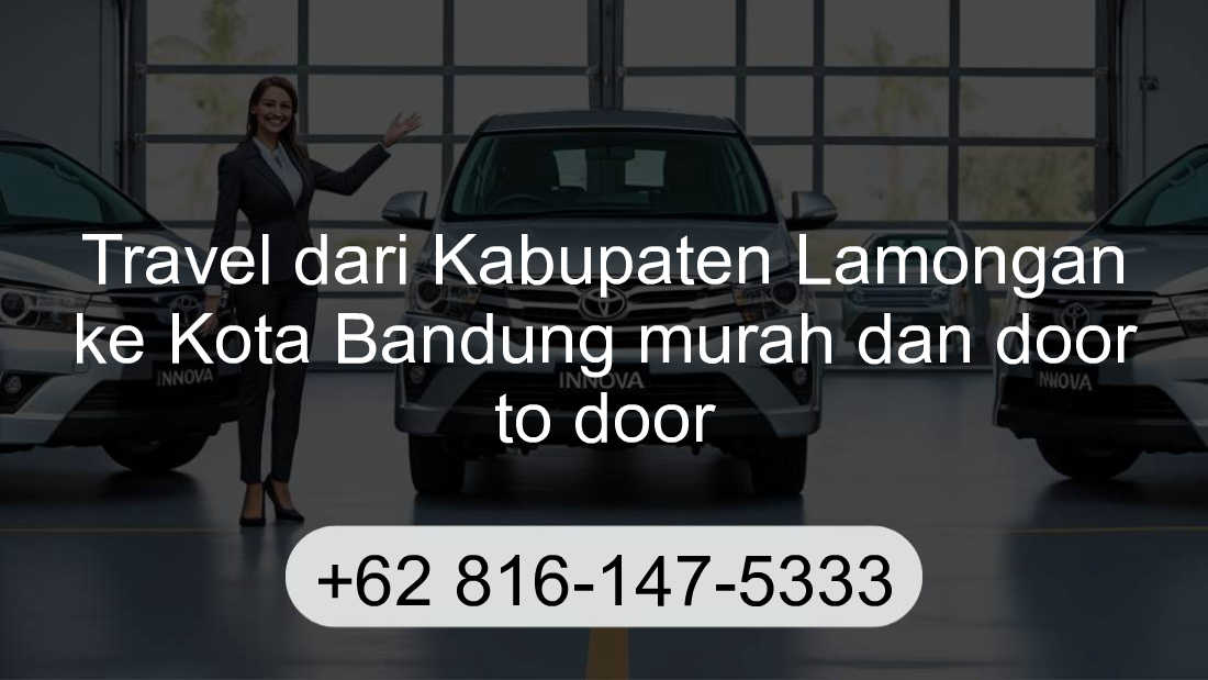 Travel Kabupaten Lamongan Kota Bandung