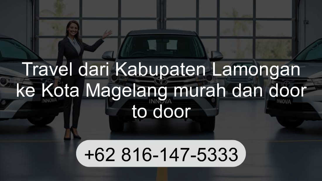 Travel Kabupaten Lamongan Kota Magelang