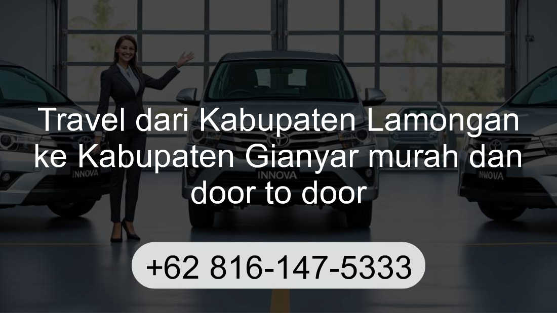 Travel Kabupaten Lamongan Kabupaten Gianyar