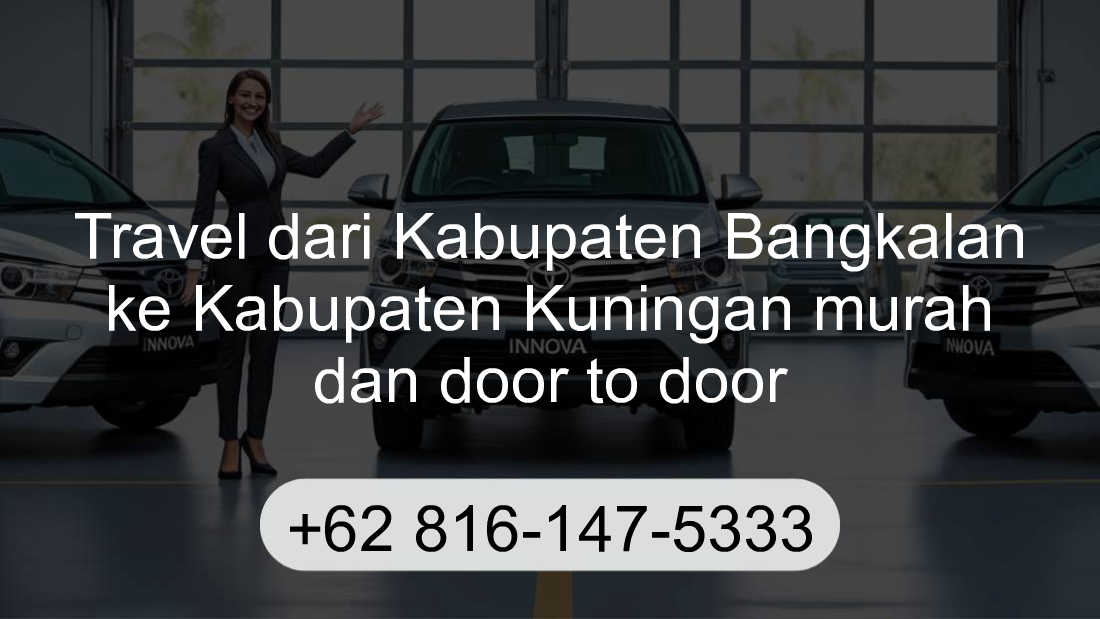 Travel Kabupaten Bangkalan Kabupaten Kuningan