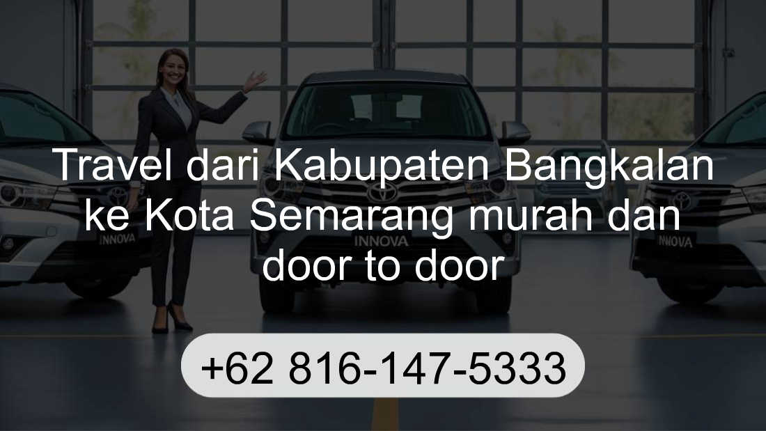 Travel Kabupaten Bangkalan Kota Semarang