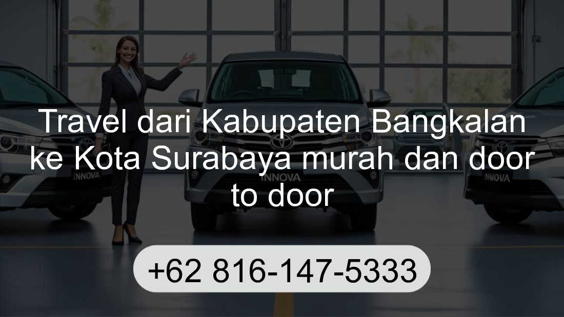 Travel Kabupaten Bangkalan Kota Surabaya