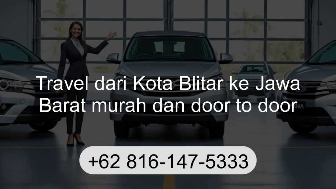 Travel Kota Blitar Jawa Barat