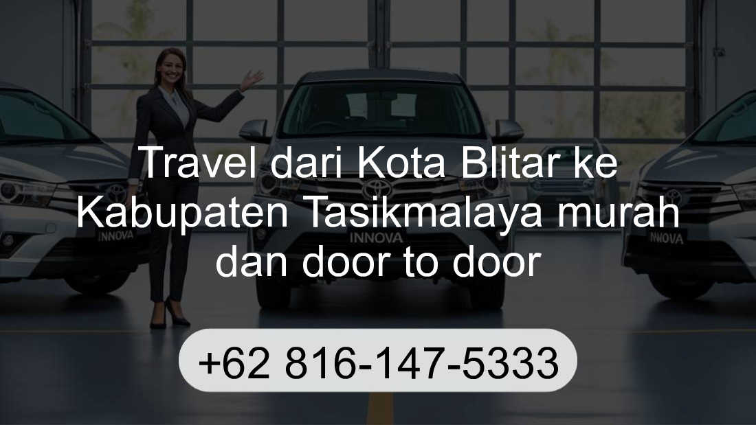Travel Kota Blitar Kabupaten Tasikmalaya