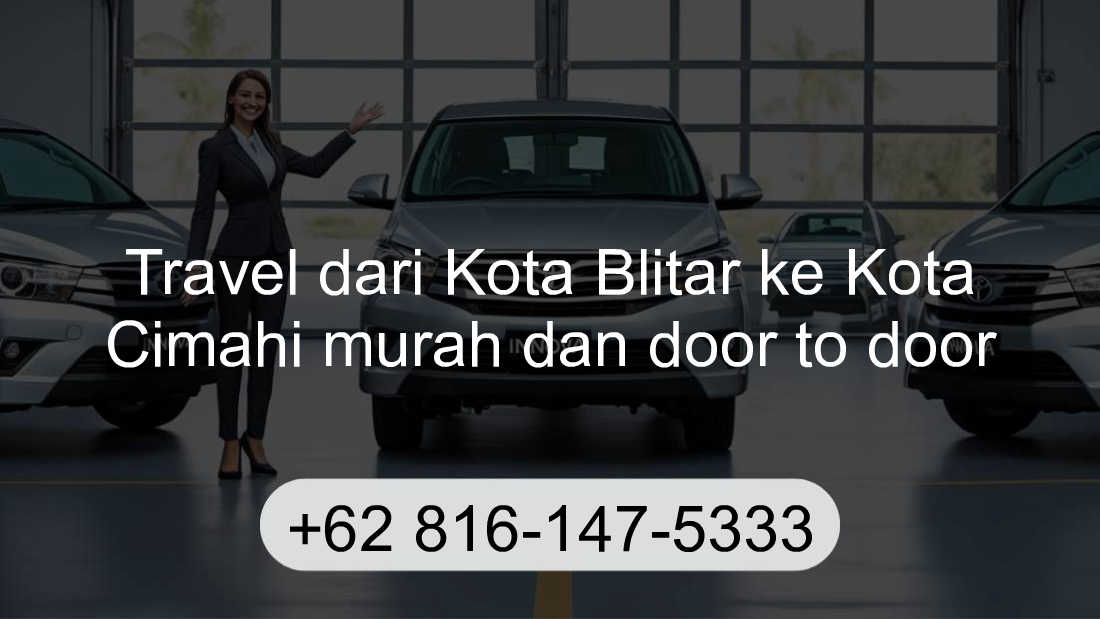 Travel Kota Blitar Kota Cimahi