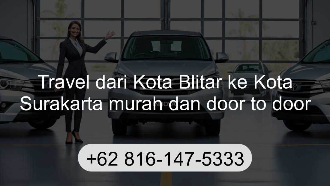 Travel Kota Blitar Kota Surakarta