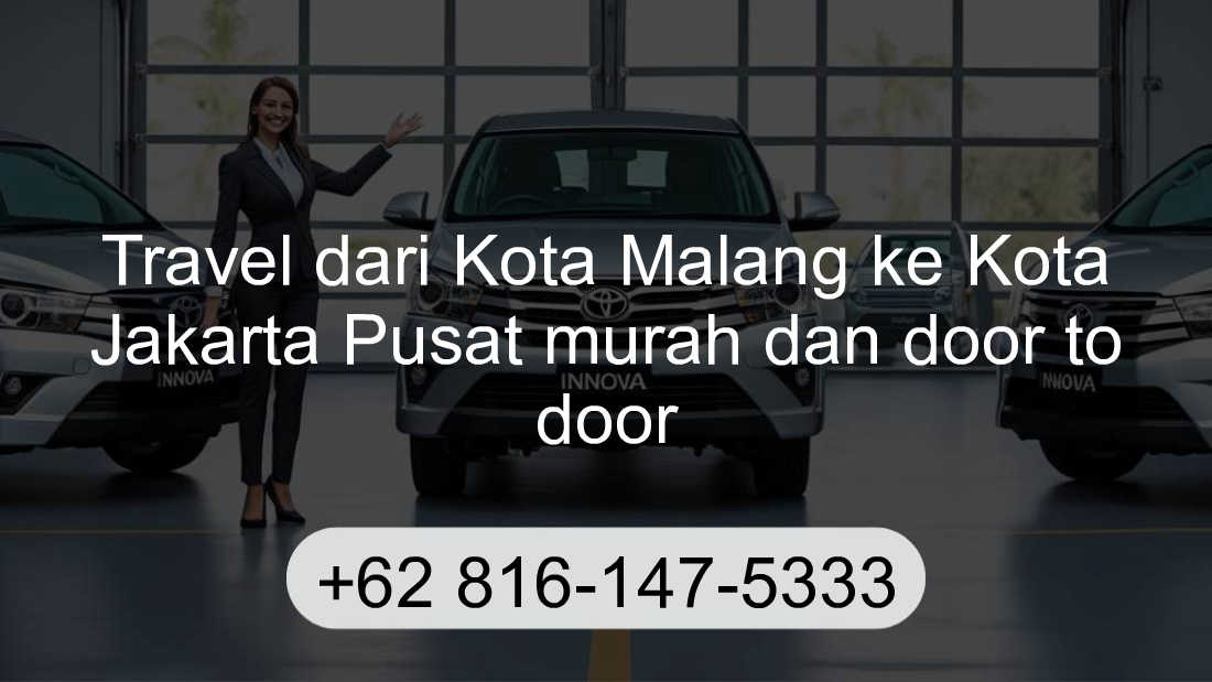 Travel Kota Malang Kota Jakarta Pusat