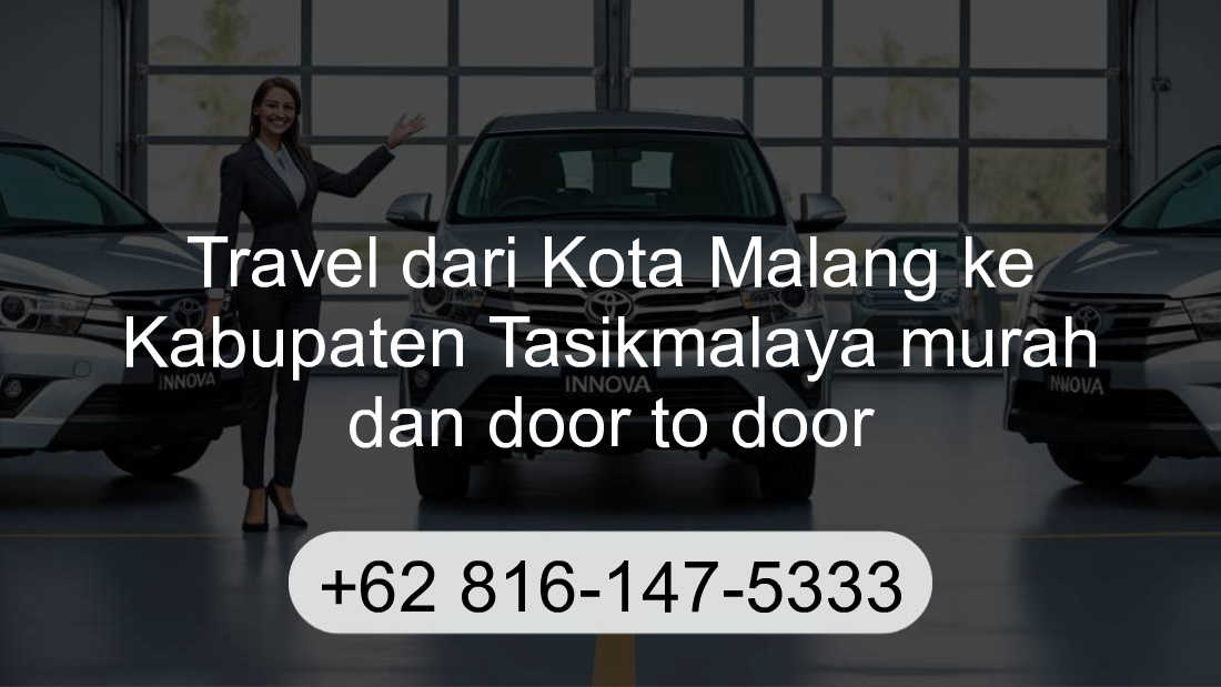 Travel Kota Malang Kabupaten Tasikmalaya