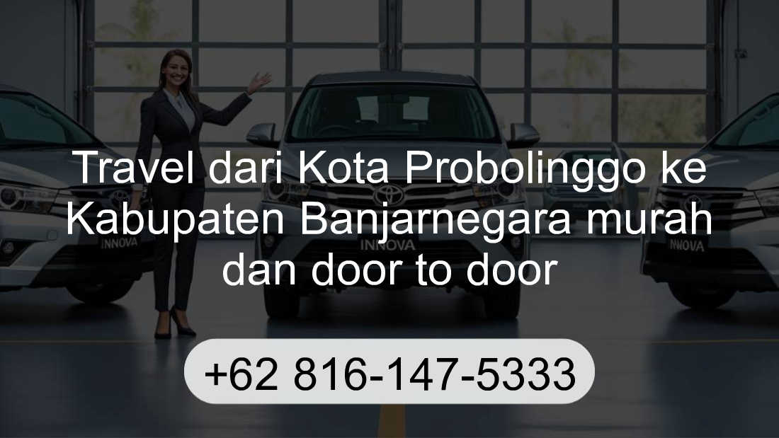 Travel Kota Probolinggo Kabupaten Banjarnegara