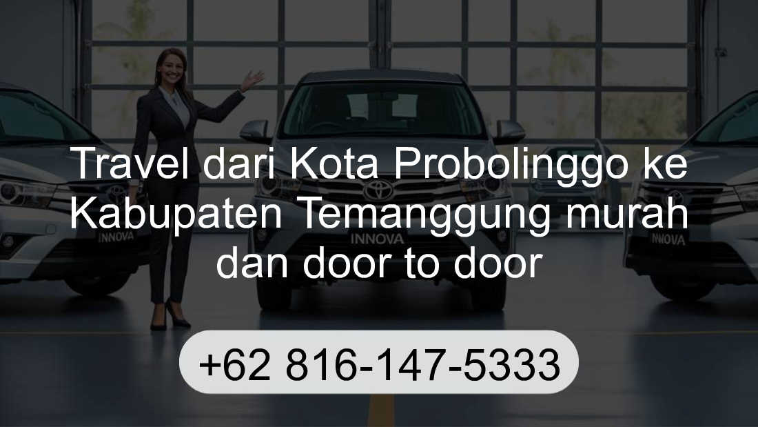 Travel Kota Probolinggo Kabupaten Temanggung