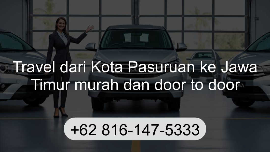 Travel Kota Pasuruan Jawa Timur