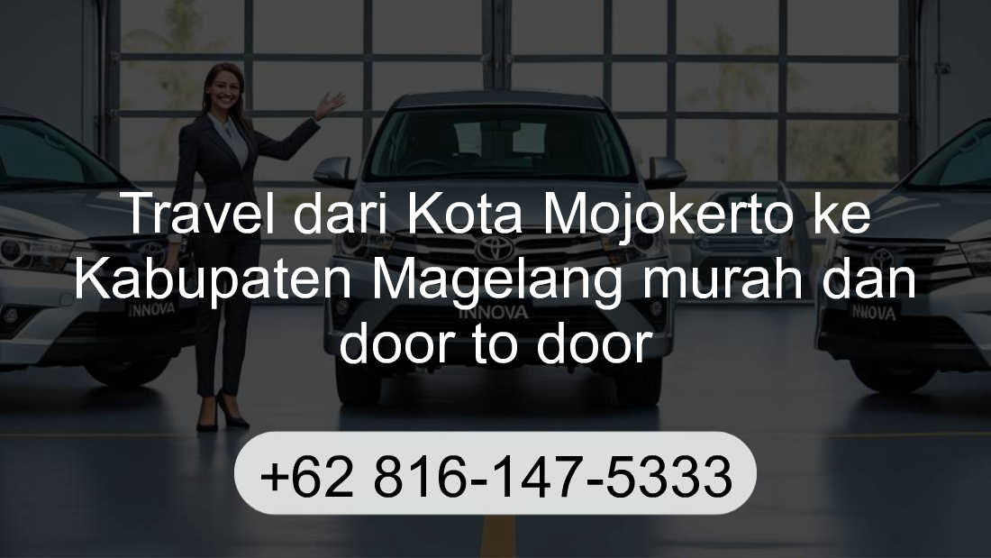 Travel Kota Mojokerto Kabupaten Magelang
