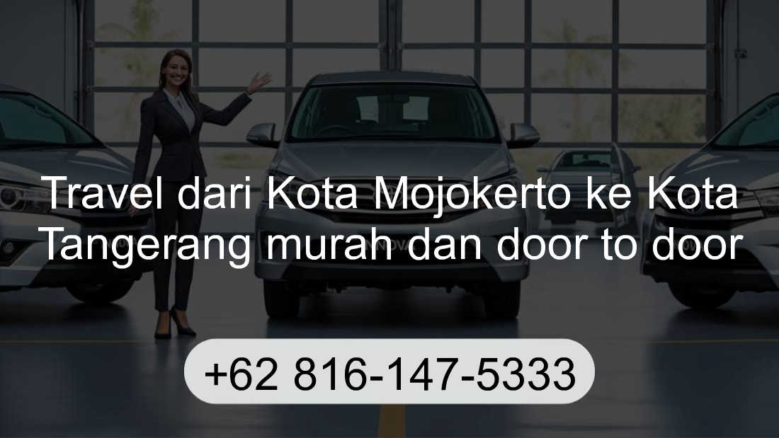 Travel Kota Mojokerto Kota Tangerang