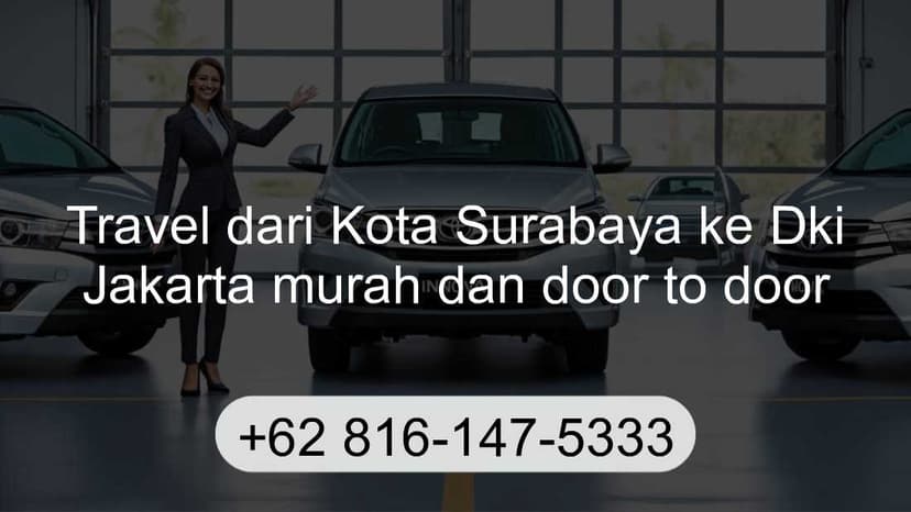 Travel Kota Surabaya Dki Jakarta