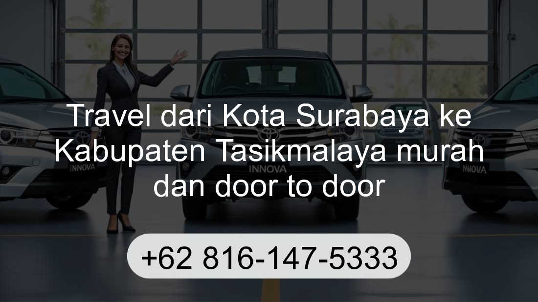 Travel Kota Surabaya Kabupaten Tasikmalaya