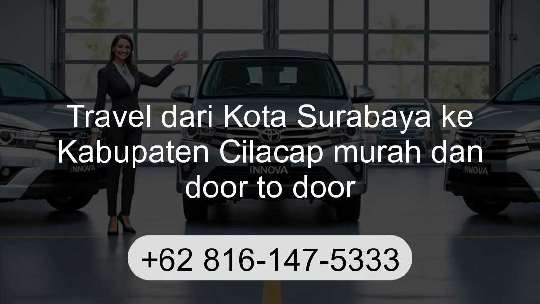 Travel Kota Surabaya Kabupaten Cilacap