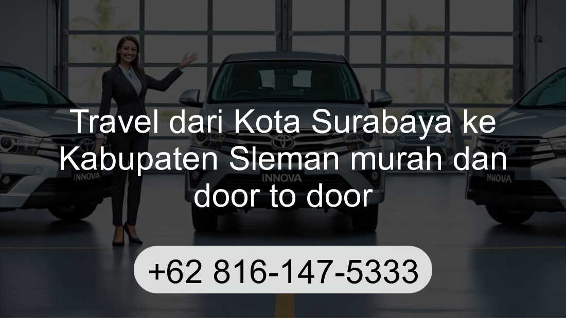 Travel Kota Surabaya Kabupaten Sleman