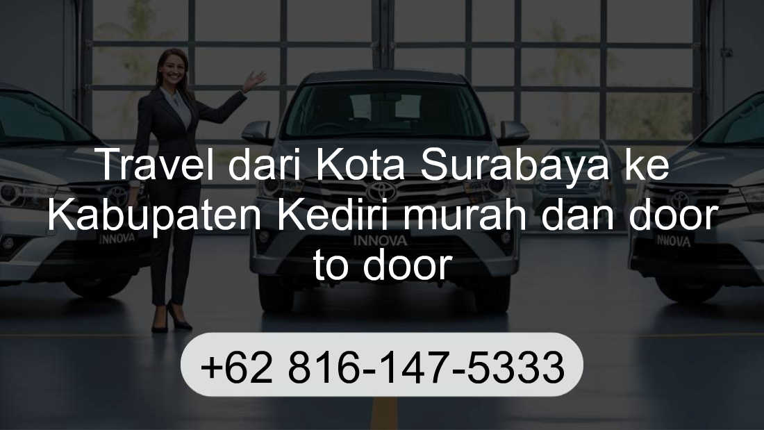 Travel Kota Surabaya Kabupaten Kediri