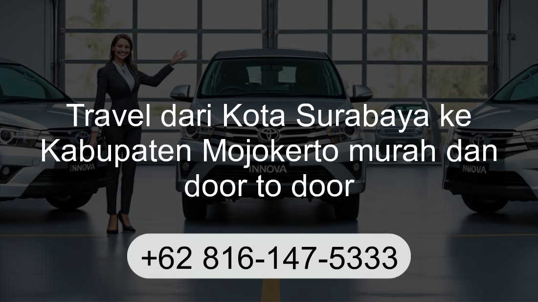 Travel Kota Surabaya Kabupaten Mojokerto