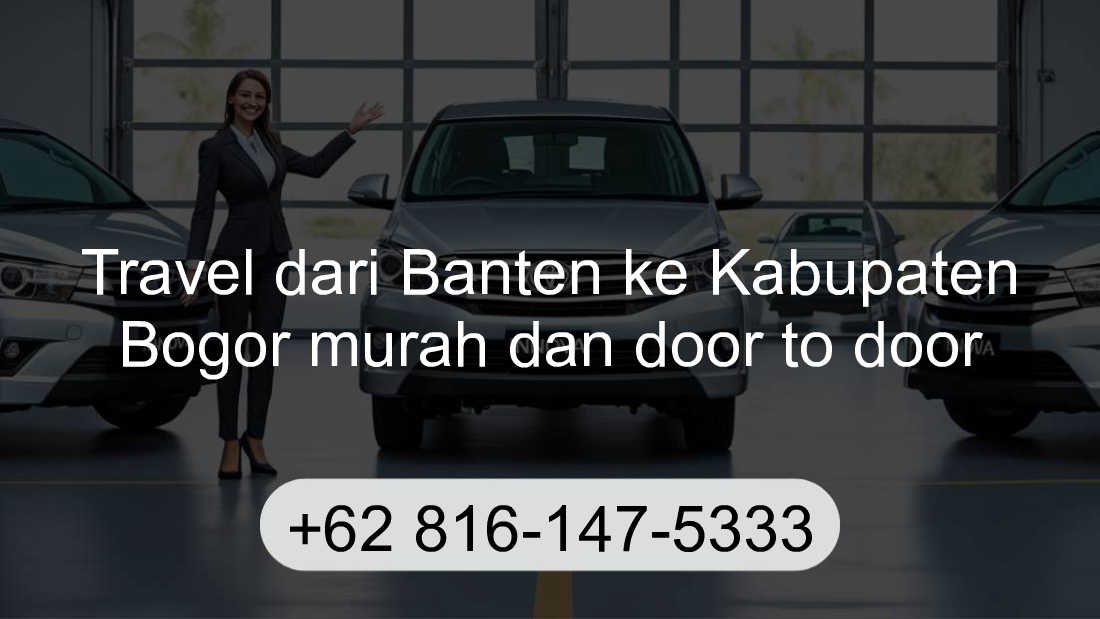 Travel Banten Kabupaten Bogor