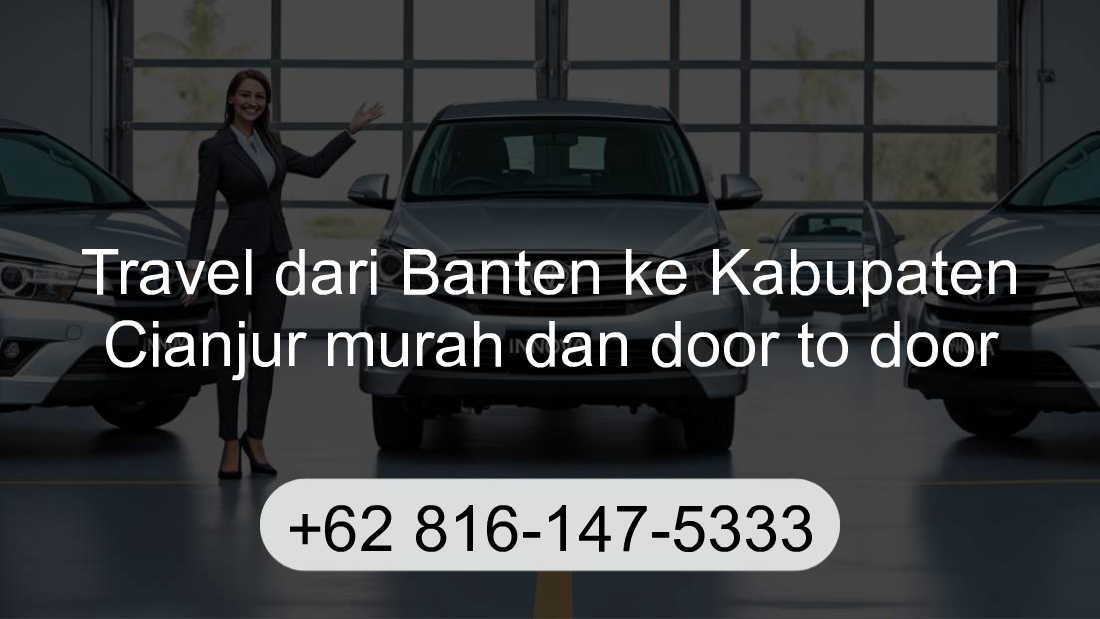 Travel Banten Kabupaten Cianjur
