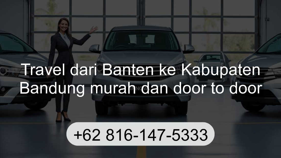 Travel Banten Kabupaten Bandung