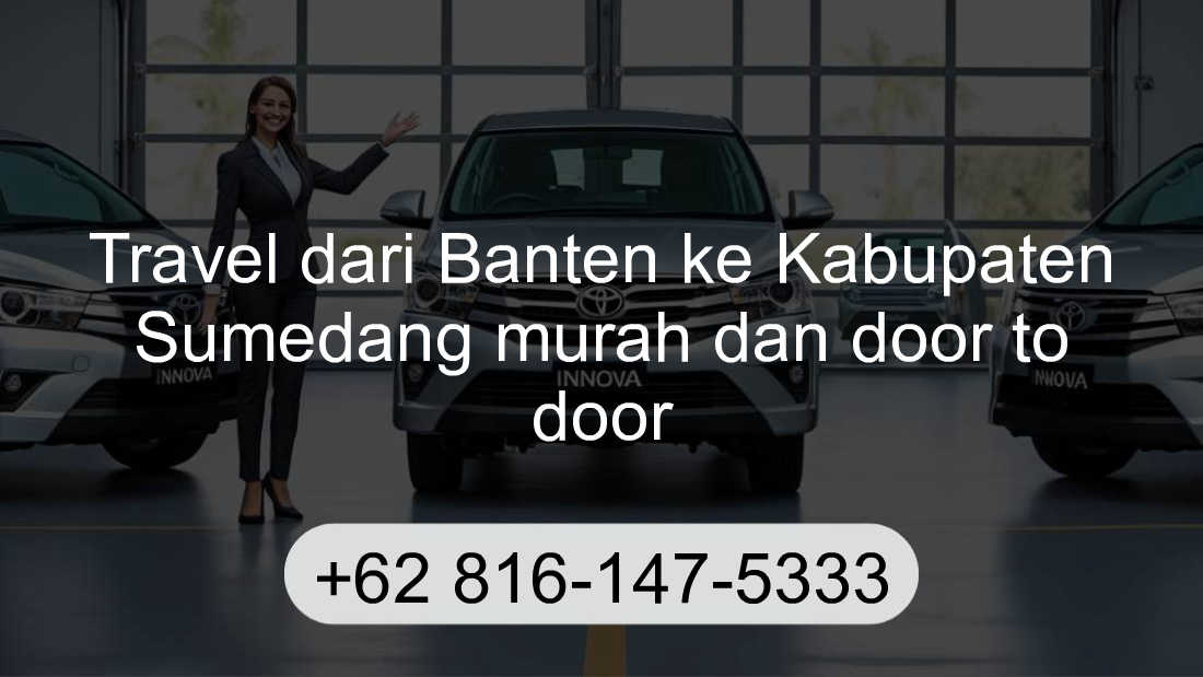 Travel Banten Kabupaten Sumedang
