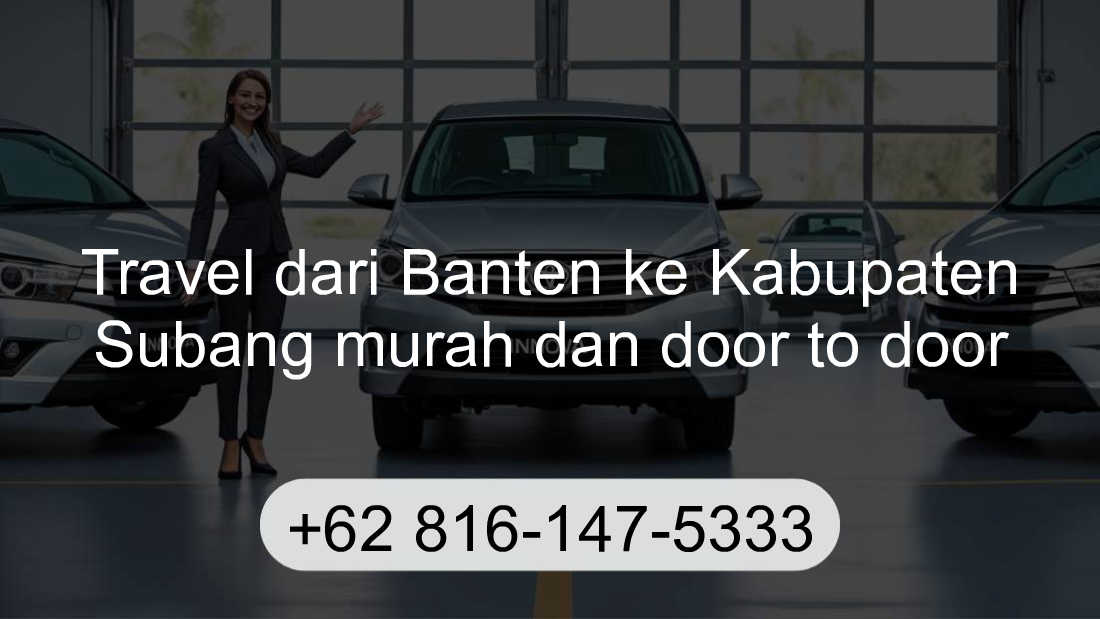 Travel Banten Kabupaten Subang