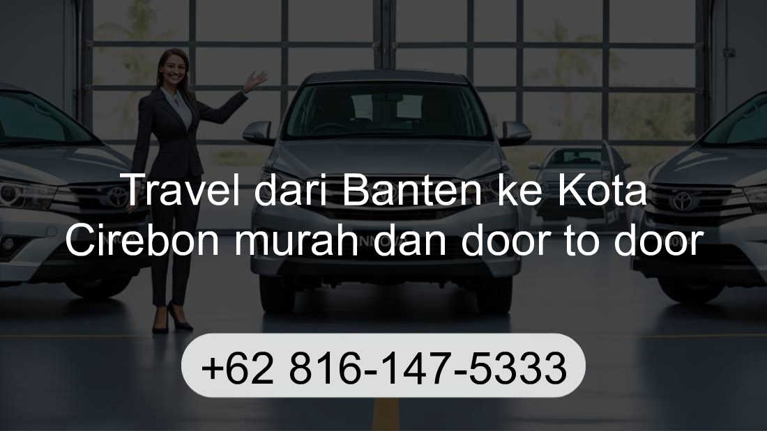 Travel Banten Kota Cirebon
