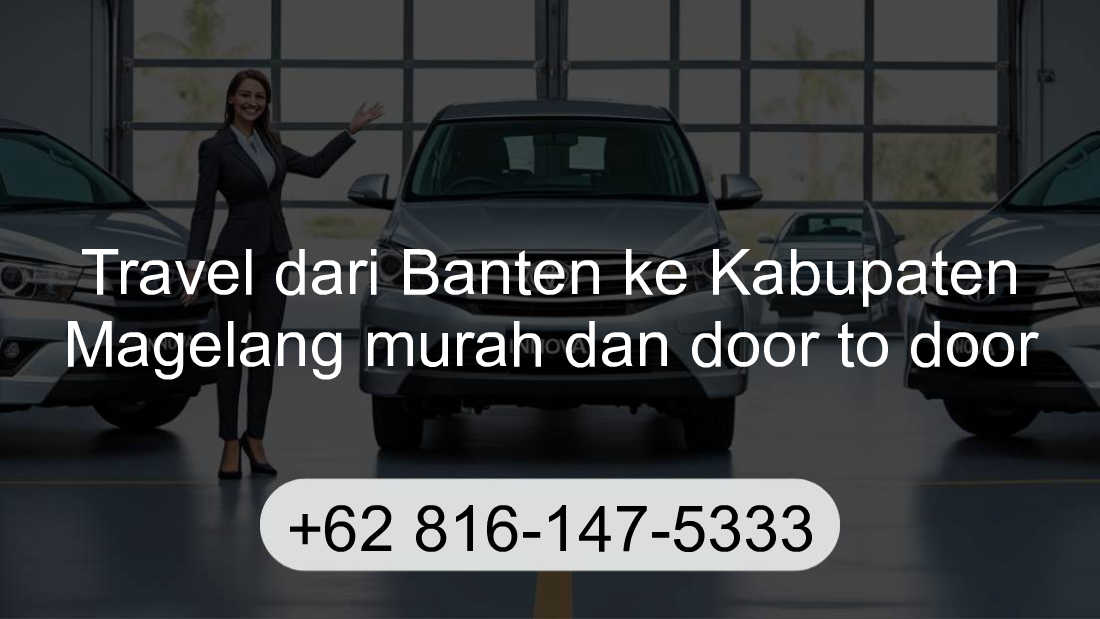 Travel Banten Kabupaten Magelang
