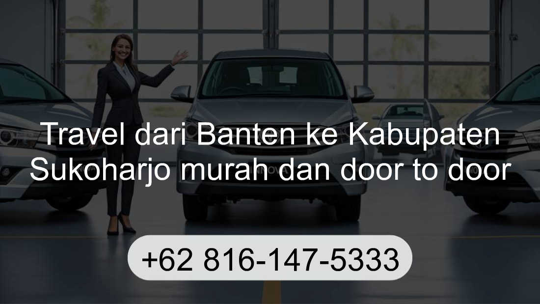 Travel Banten Kabupaten Sukoharjo