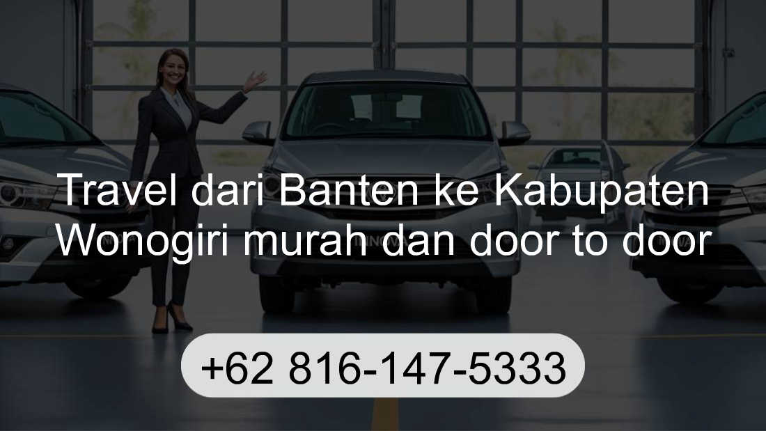 Travel Banten Kabupaten Wonogiri