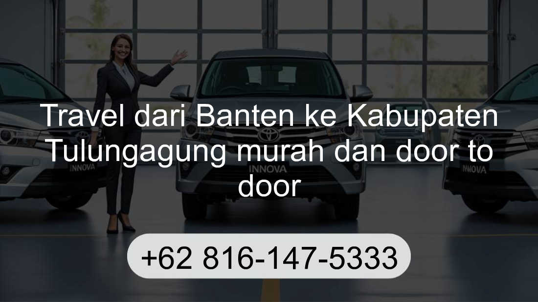 Travel Banten Kabupaten Tulungagung