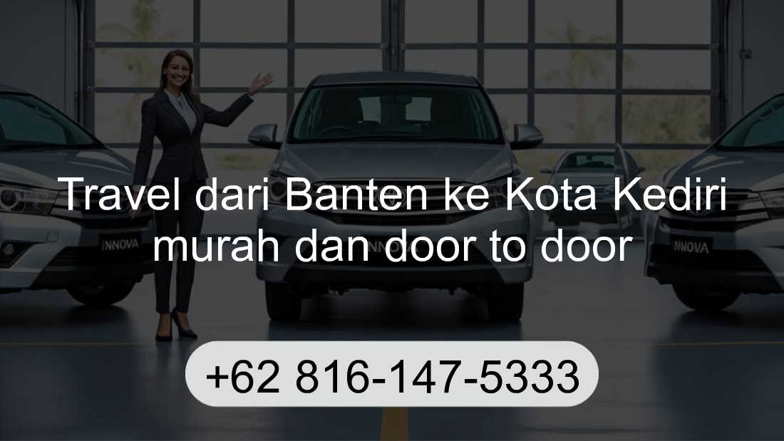 Travel Banten Kota Kediri