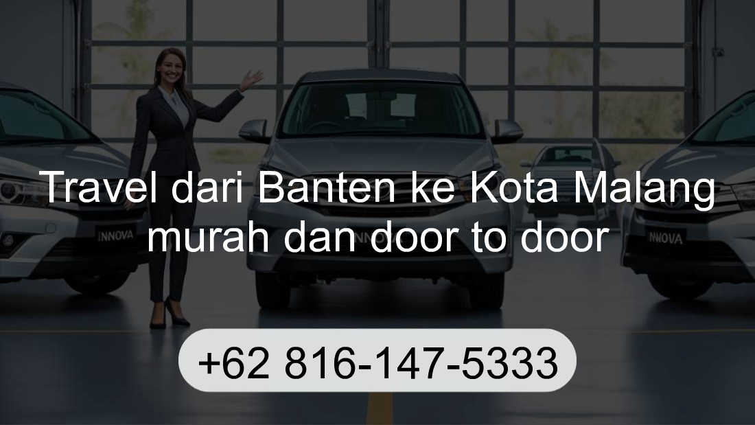 Travel Banten Kota Malang