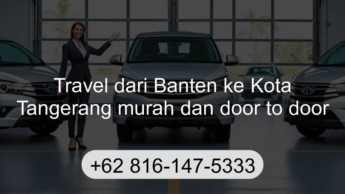 Travel Banten Kota Tangerang