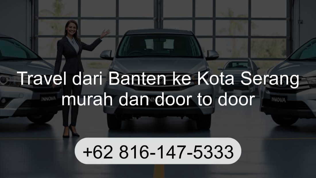 Travel Banten Kota Serang