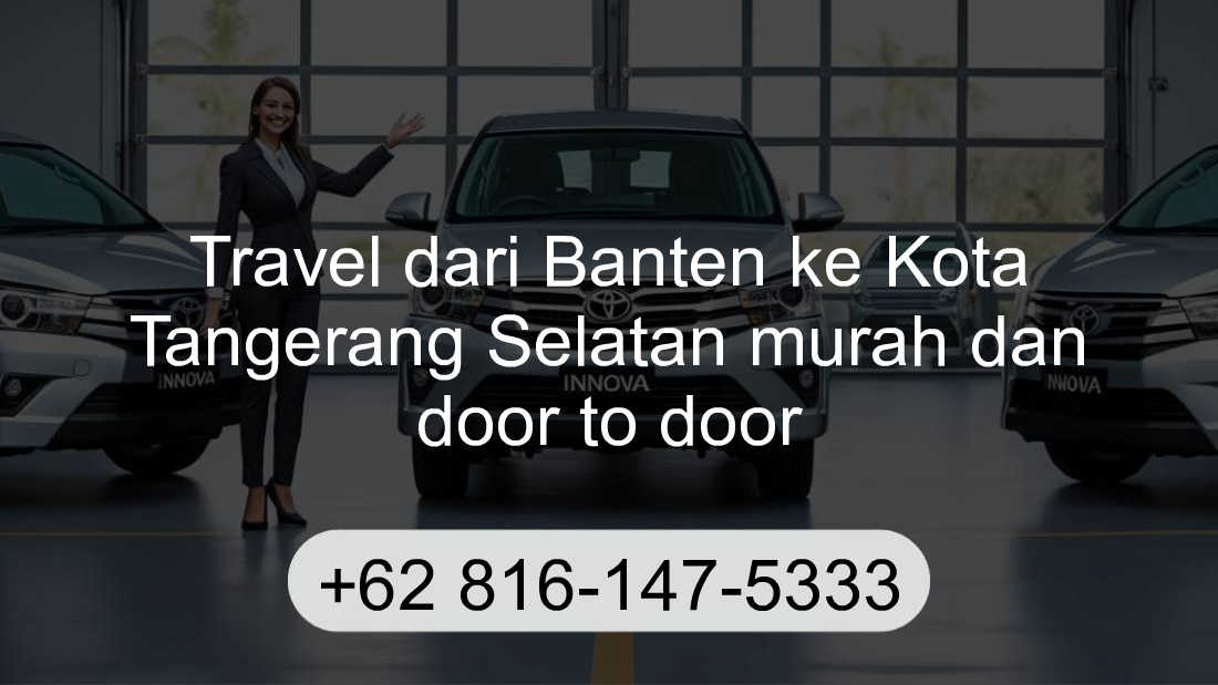Travel Banten Kota Tangerang Selatan