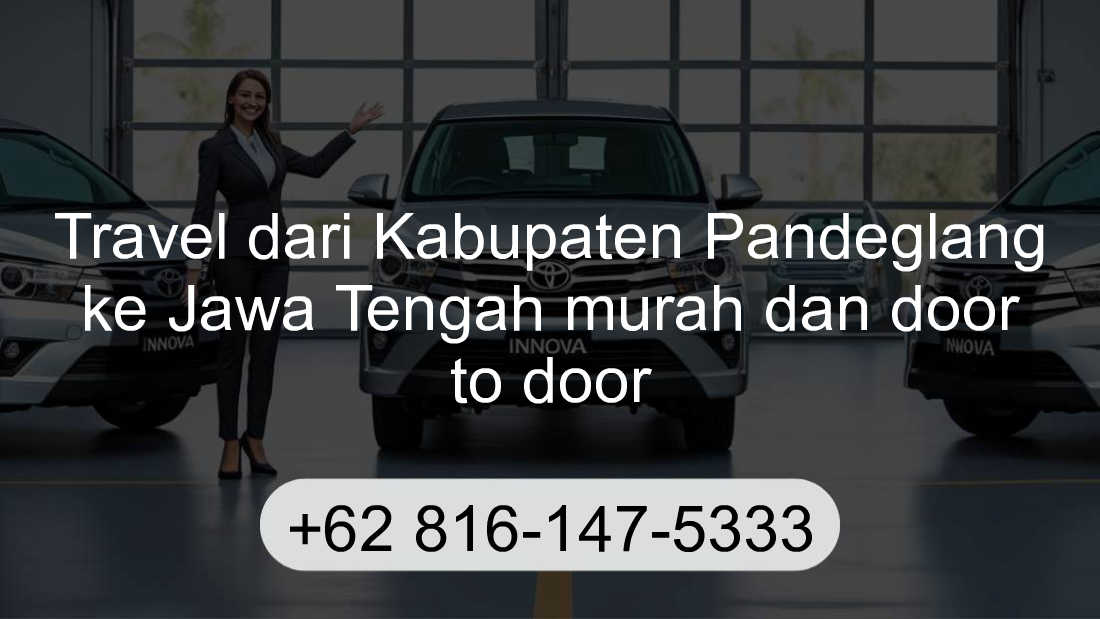 Travel Kabupaten Pandeglang Jawa Tengah