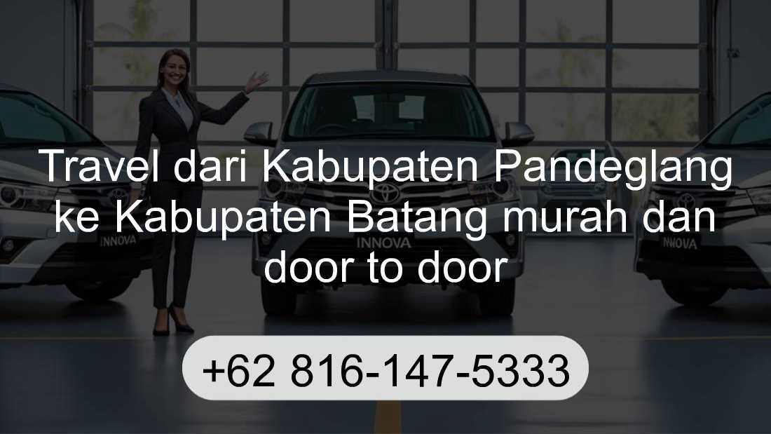 Travel Kabupaten Pandeglang Kabupaten Batang