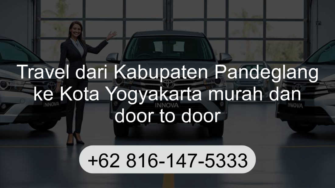 Travel Kabupaten Pandeglang Kota Yogyakarta