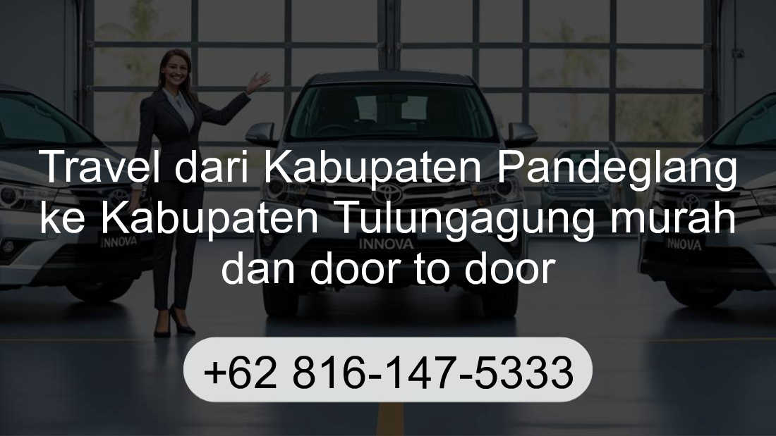 Travel Kabupaten Pandeglang Kabupaten Tulungagung